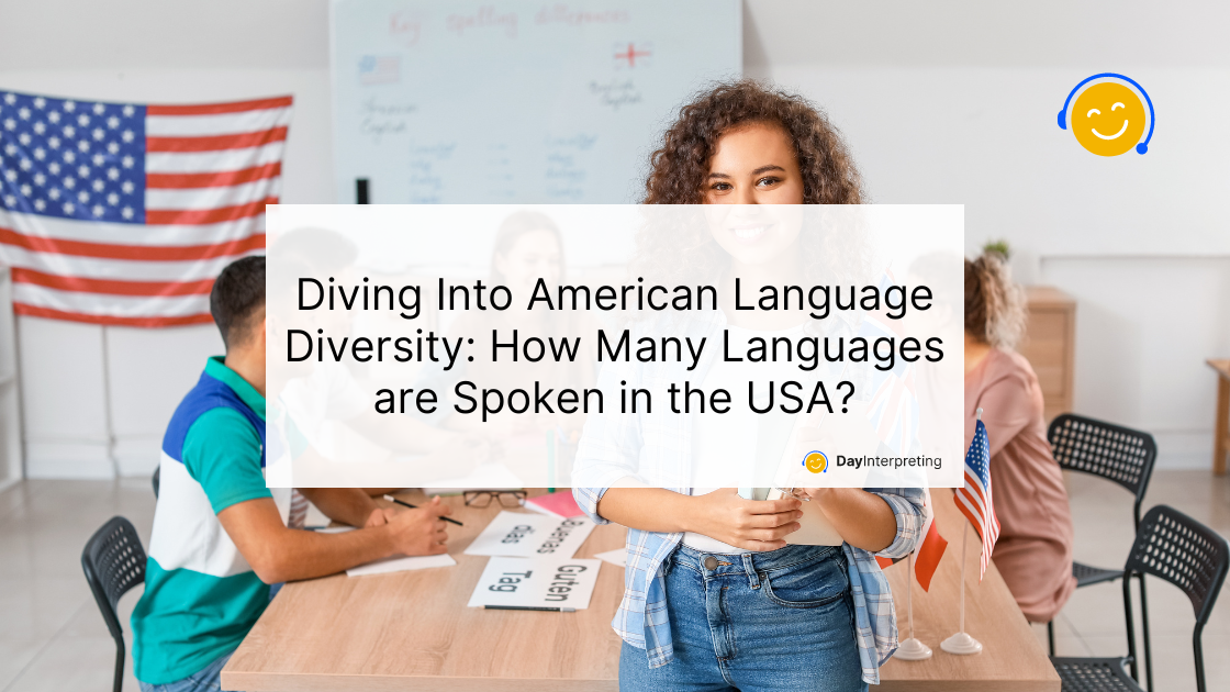 Diving Into American Language Diversity How Many Languages are Spoken in the USA Diving Into American Language Diversity: How Many Languages are Spoken in the USA?